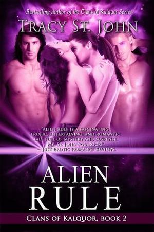 Alien Rule by Tracy St. John