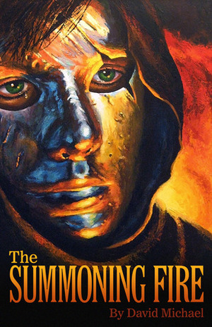 The Summoning Fire by David R. Michael