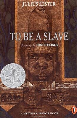 To Be a Slave by Julius Lester