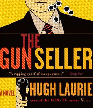 The Gun Seller by Hugh Laurie