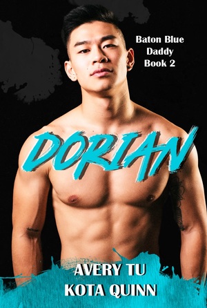 Dorian by Kota Quinn, Avery Tu