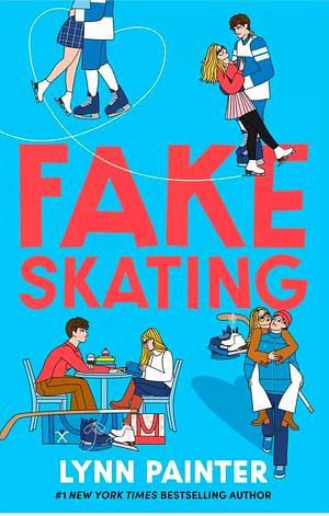 Fake Skating by Lynn Painter