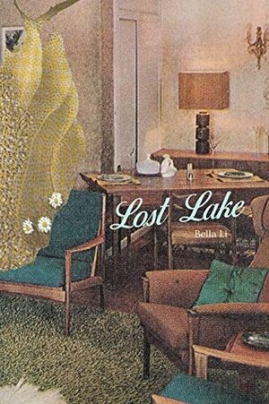 Lost Lake by Bella Li
