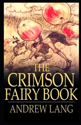 The Crimson Fairy Book Illustrated by Andrew Lang