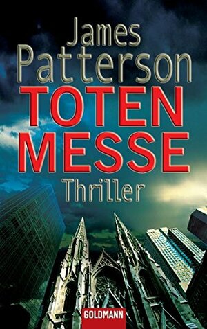 Totenmesse by James Patterson