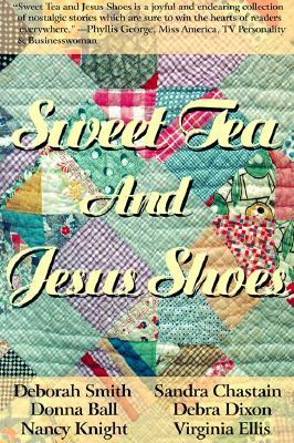 Sweet Tea and Jesus Shoes by Deborah Smith