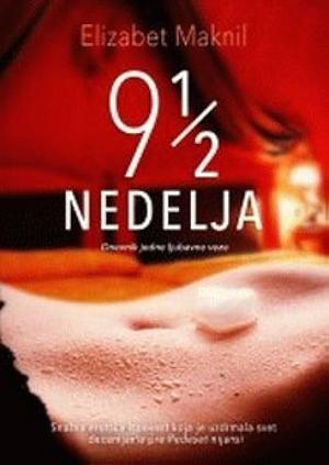 Devet i po nedelja by Elizabeth McNeill, Elizabeth McNeill