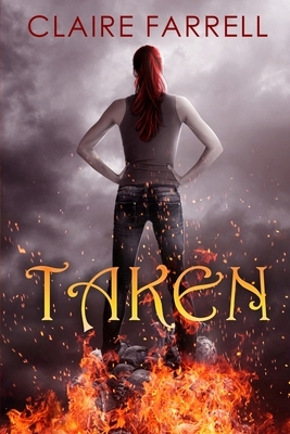 Taken: (Ava Delaney #4) by Claire Farrell
