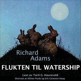 Flukten til Watership by Richard Adams