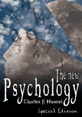 The New Psychology by Charles F. Haanel