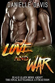 Love and War by Danielle Davis