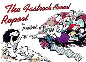 Fastrack Annual Report by Bill Holbrook