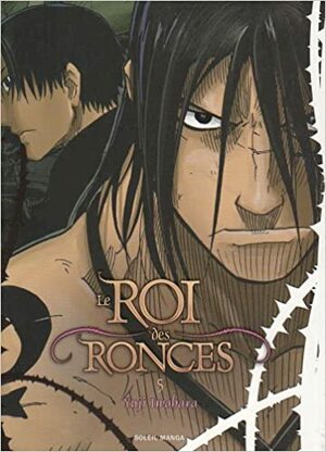 Le Roi des Ronces 5 by Florent Gorges, Yuji Iwahara, 岩原裕二