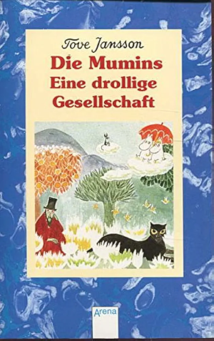 Eine drollige Gesellschaft  by Tove Jansson