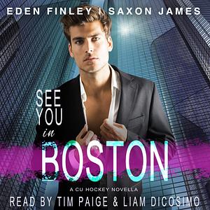 See You in Boston  by Eden Finley, Saxon James