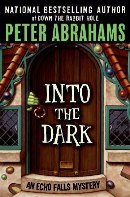 Into the Dark by Peter Abrahams