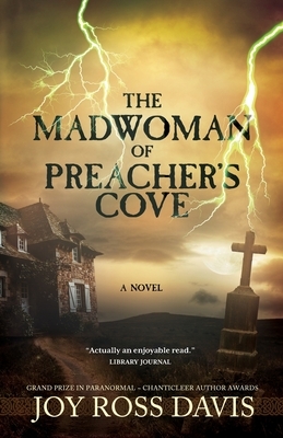 The Madwoman of Preacher's Cove by Joy Ross Davis
