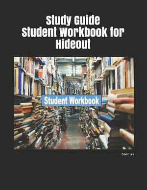 Study Guide Student Workbook for Hideout by David Lee