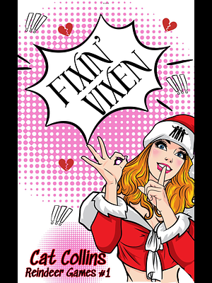Fixin' Vixen by Cat Collins