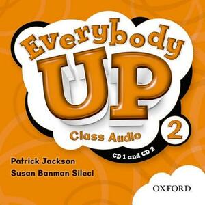 Everybody Up 2 Class Audio CDs: Language Level: Beginning to High Intermediate. Interest Level: Grades K-6. Approx. Reading Level: K-4 by Susan Banman Sileci, Patrick Jackson