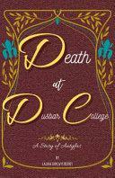 Death at Dusbar College: A Story of Antyfas by Laura DiNovis Berry