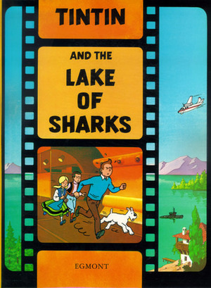 Tintin and the Lake of Sharks by Hergé