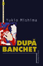După banchet by Stanca Cionca, Yukio Mishima