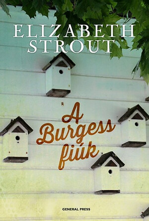 A Burgess fiúk by Elizabeth Strout