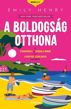 A boldogság otthona  by Emily Henry