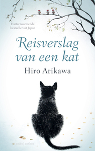 Reisverslag van een kat by Hiro Arikawa, Sander Schoen