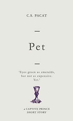 Pet by C.S. Pacat