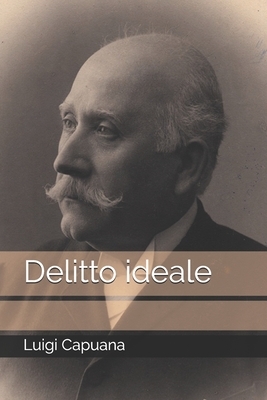 Delitto ideale by Luigi Capuana