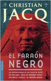 El faraón negro by Christian Jacq