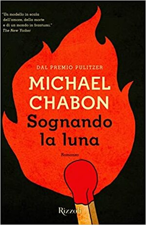Sognando la luna by Michael Chabon