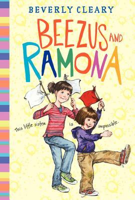 Beezus and Ramona by Beverly Cleary