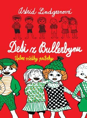 Deti z Bullerbynu by Astrid Lindgren