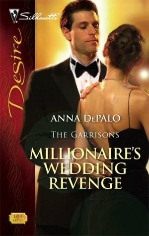 Millionaire's Wedding Revenge by Anna DePalo