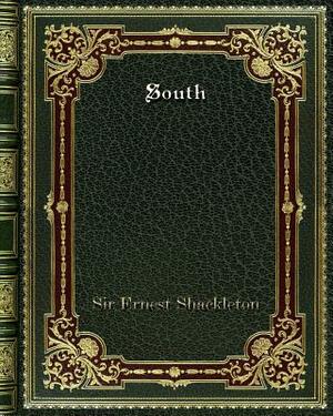South by Ernest Shackleton