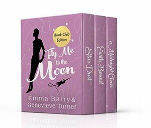 Fly Me to the Moon: Volume One by Emma Barry, Genevieve Turner