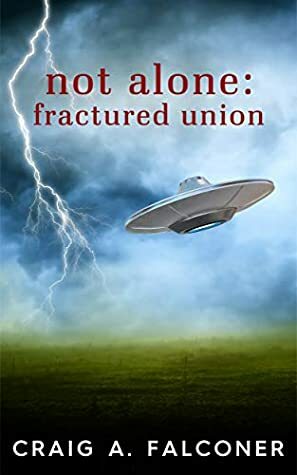Fractured Union by Craig A. Falconer
