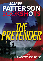 The Pretender by Andrew Bourelle, James Patterson