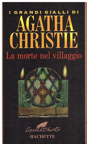 La morte nel villaggio by Agatha Christie