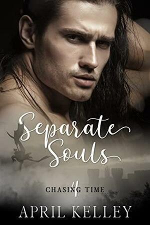 Separate Souls by April Kelley