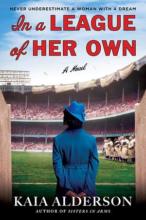 In a League of Her Own by Kaia Alderson