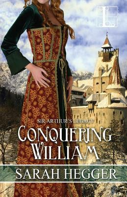 Conquering William by Sarah Hegger