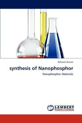 Synthesis of Nanophosphor by Ashwani Kumar