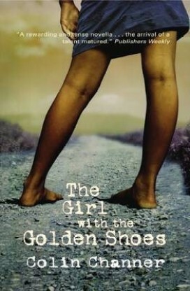 The Girl With The Golden Shoes by Colin Channer