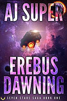 Erebus Dawning by A.J. Super