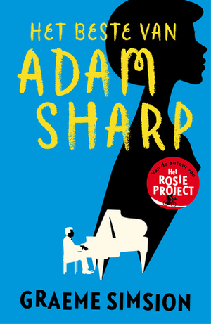 Het beste van Adam Sharp by Graeme Simsion, Elise Kuip, Linda Broeder