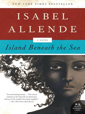 Island Beneath the Sea by Isabel Allende